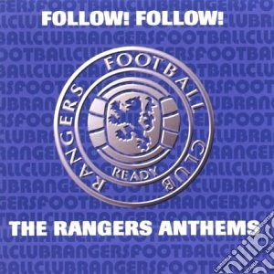 Rangers Fc - Follow Follow The Rangers Anth cd musicale di Rangers Fc