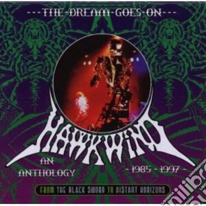 Hawkwind - The Dream Goes On (3 Cd) cd musicale di HAWKWIND