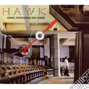 Hawkwind - Quark, Strangeness And Charm (2 Cd) cd musicale di HAWKWIND