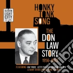 Honky Tonk Song - The Don Law Story 1956-1962 cd