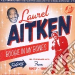 Laurel Aitken - Boogie In My Bones - The Early Years 195 cd