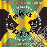 Skatalites And Friends - Ska Splash (Deluxe Edition)