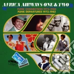 Africa Airways One & Two: Funk Connection 19731980 / Funk Departures 19731982 / Various (2 Cd) cd