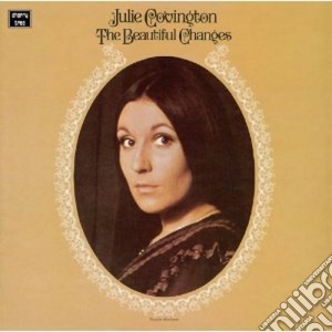 Julie Covington - The Beautiful Changes cd musicale di Julie Covington
