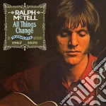 Ralph Mctell - All Things Change - The Transatlantic Anthology 1967-1970 (2 Cd) cd