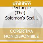 Pentangle (The) - Solomon's Seal (Deluxe Edition) cd