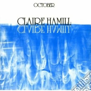Claire Hamill - October cd musicale di Claire Hamill