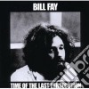 Bill Fay - Time Of The Last Persecution cd