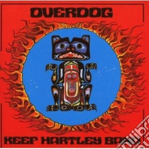 Keef Hartley Band - Overdog cd musicale di KEEF HARTLEY BAND