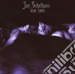 Jan Schelhaas - Dark Ships cd