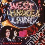 Bruce & Laing West - Live 'n' Kickin'