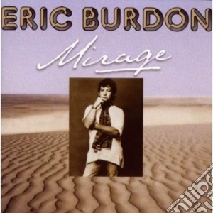 Eric Burdon - Mirage cd musicale di Eric Burdon