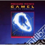 Camel - Pressure Points - Live In Concert (2 Cd) cd