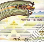 Jade Warrior - Way Of The Sun cd