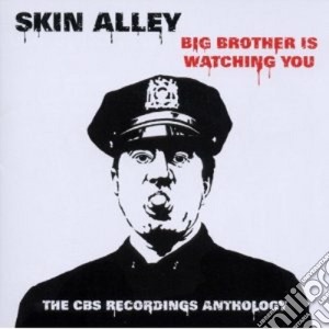 Skin Alley - Big Brother Is Watching You (2 Cd) cd musicale di Alley Skin