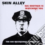 Skin Alley - Big Brother Is Watching You (2 Cd) cd
