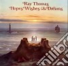 Ray Thomas - Hopes, Wishes & Dreams cd