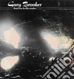 Gary Brooker - Lead Me To The Water cd