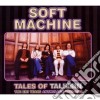 Soft Machine - Tales Of Taliesin (2 Cd) cd