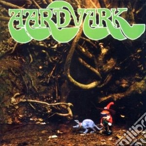 Aardvark - Aardvark cd musicale di Aardvark