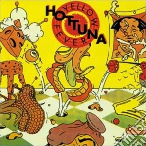Hot Tuna - Yellow Fever cd musicale di Tuna Hot