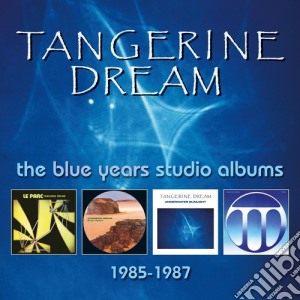 Tangerine Dream - The Blue Years Studio Albums 1985-1987 (4 Cd) cd musicale di Tangerine Dream
