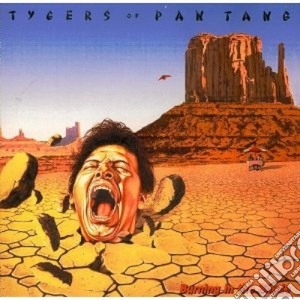 Tygers Of Pan Tang - Burning In The Shade cd musicale di TYGERS OF PAN TANG