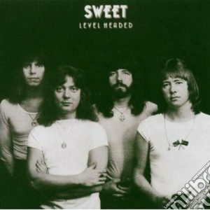 Sweet - Level Headed cd musicale di SWEET