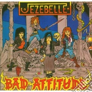 Jezebelle - Bad Attitude cd musicale di JEZEBEL