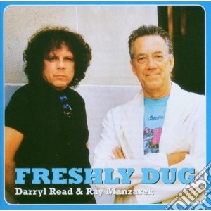 Darryl Read & Ray Manzarek - Freshly Dug cd musicale di MANZAREK R/READ D
