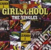 Girlschool - The Singles (2 Cd) cd
