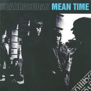 Barracudas - Mean Time cd musicale di BARRACUDAS