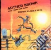 Arthur Brown With Jimmy Carl Brown - Brown, Black & Blue cd