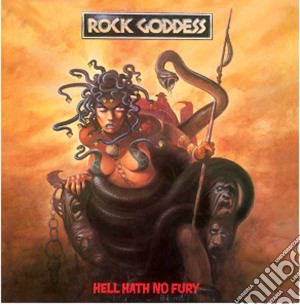 Rock Goddess - Hell Hath No Fury cd musicale di Goddess Rock