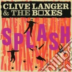 Clive Langer & The Boxes - Splash.. And Beyond