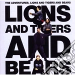 Lions and tigers and bears cd