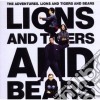 Lions and tigers and bears cd