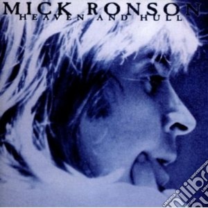 Mick Ronson - Heaven & Hull cd musicale di Mick Ronson