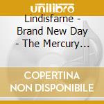 Lindisfarne - Brand New Day - The Mercury Years 1978-1979 (3Cd Clamshell Box) cd musicale
