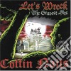 Coffin Nails - Let Swreck - The Gravest Hits cd
