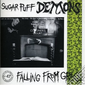 Sugar Puff Demons - Falling From Grace cd musicale di SUGAR PUFF DEMONS