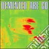 Demented Are Go - Kicked Out Of Hell cd