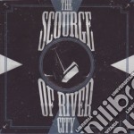 Scourge Of River City (The) - The Scourge Of River City