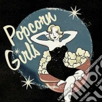 Popcorn girls cd