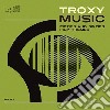 Troxy Music cd
