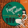 Popcorn Exotica - R&b Soul & Exotic Rockers From The 50s & 60s cd