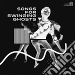 Songs For Swinging Ghosts cd
