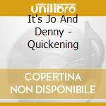 It's Jo And Denny - Quickening cd