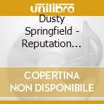Dusty Springfield - Reputation (Expanded Deluxe Collector's Edition) (2 Cd+Dvd) cd