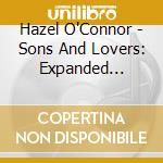Hazel O'Connor - Sons And Lovers: Expanded Edition cd